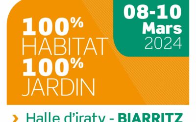 Salon 100% Habitat 100% Jardin à Biarritz